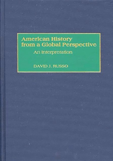 David Russo - American History from a Global Perspective, E-bok