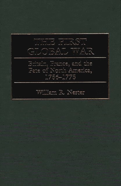 William Nester - First Global War, E-bok