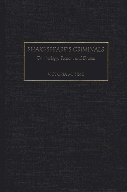 Victoria M. Time - Shakespeare's Criminals, E-bok