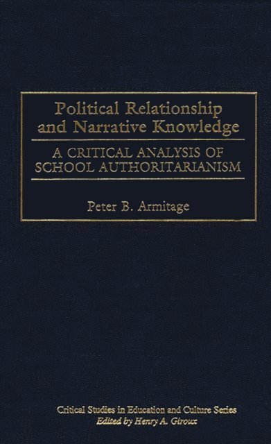 Peter B. Armitage - Political Relationship and Narrative Knowledge, E-bok
