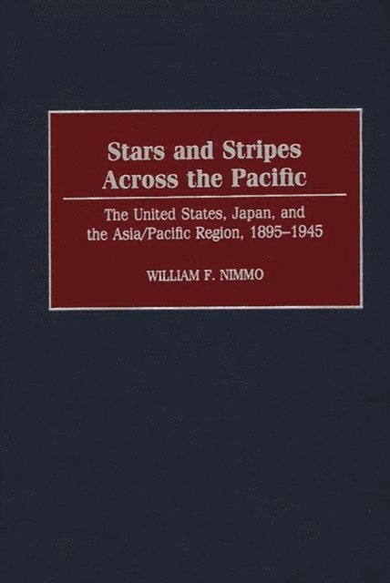 William Nimmo - Stars and Stripes Across the Pacific, E-bok