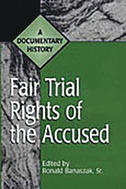 Ronald Banaszak - Fair Trial Rights of the Accused, E-bok