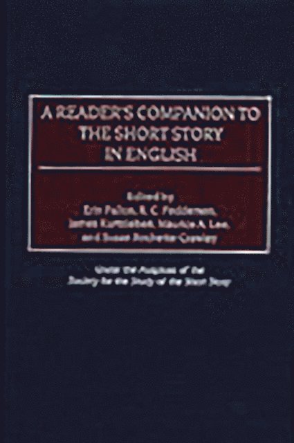 Erin Fallon, Rick Feddersen, James Kurtzleben, Maurice A. Lee, Susan Rochette-Crawley - Reader's Companion to the Short Story in English, E-bok