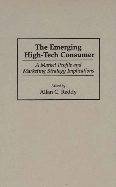 Allan Reddy - Emerging High-Tech Consumer, E-bok