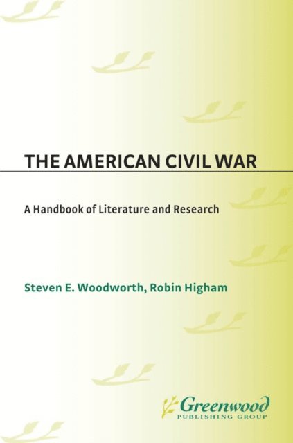 Steven E. Woodworth - American Civil War, E-bok