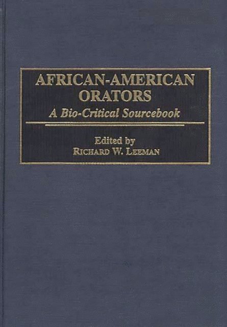 Richard Leeman - African-American Orators, E-bok