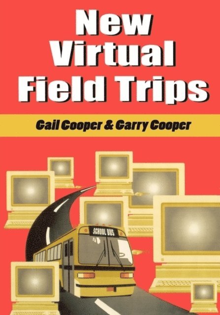 Gail Cooper, Garry Cooper - New Virtual Field Trips, E-bok