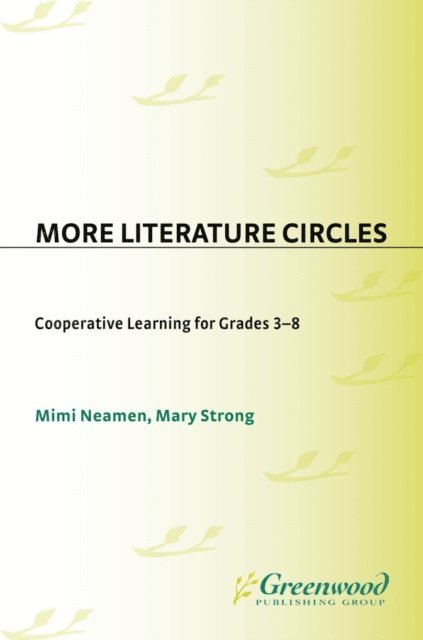 Mary C. Neamen, Mary Strong - More Literature Circles, E-bok