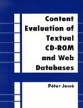 Content Evaluation of Textual CD-ROM and Web Databases