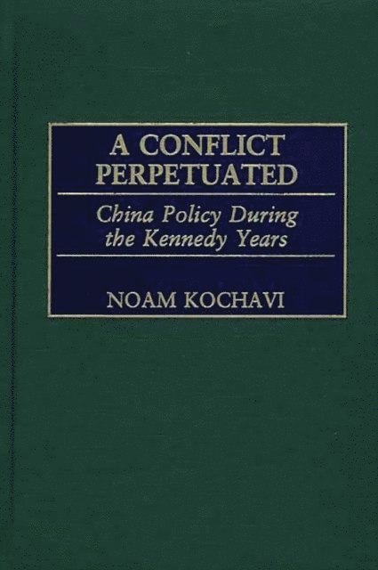 Noam Kochavi - Conflict Perpetuated, E-bok