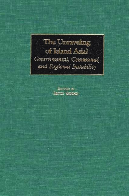 Bruce Vaughn - Unraveling of Island Asia?, E-bok