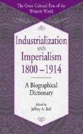 Industrialization and Imperialism, 1800-1914