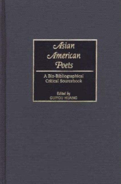 Guiyou Huang - Asian American Poets, E-bok