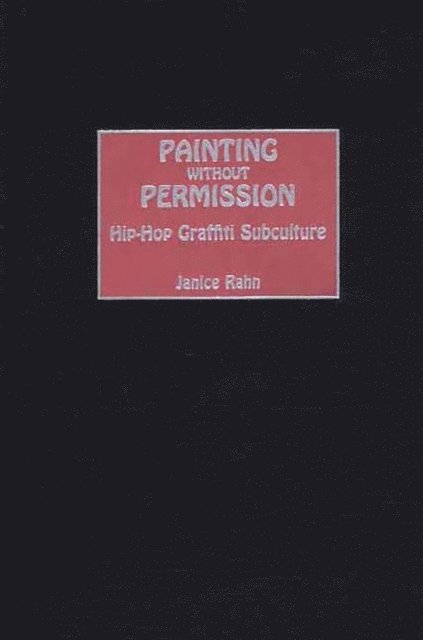 Janice Rahn - Painting without Permission, E-bok