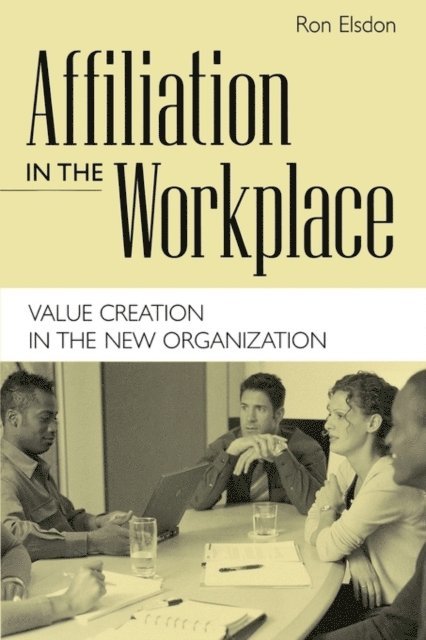 Ron Elsdon - Affiliation in the Workplace, E-bok