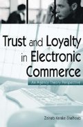 Trust and Loyalty in Electronic Commerce