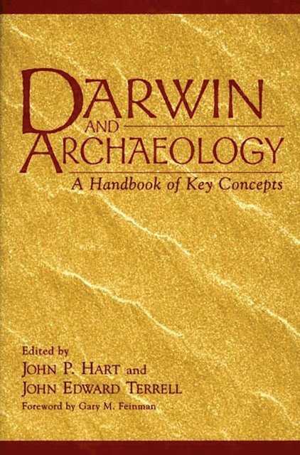 John P. Hart, John Edward Terrell - Darwin and Archaeology, E-bok