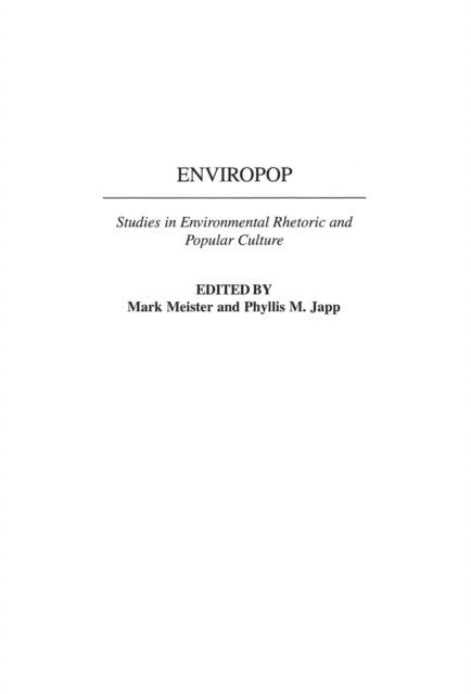 Mark Meister, Phyllis M. Japp - Enviropop, E-bok