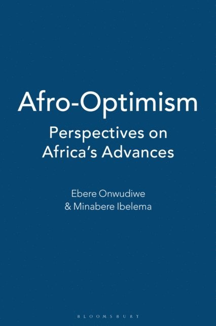 Ebere Onwudiwe, Minabere Ibelema - Afro-Optimism, E-bok