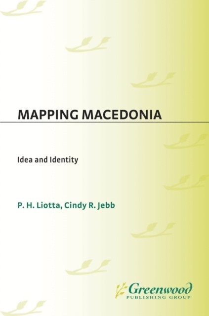 Cindy R. Jebb - Mapping Macedonia, E-bok