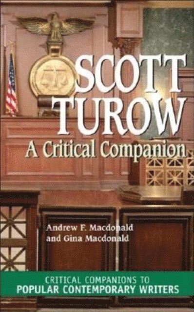 Andrew F. Macdonald, Gina Macdonald - Scott Turow, E-bok