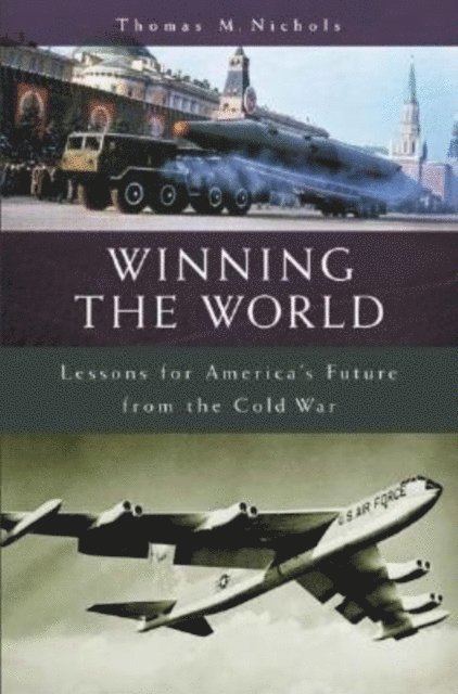 Thomas Nichols - Winning the World, E-bok