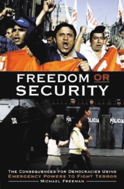 Michael Freeman - Freedom or Security, E-bok