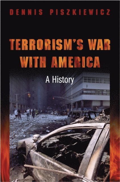Dennis Piszkiewicz - Terrorism's War with America, E-bok. Tillgänglighet: Lägg i varukorg