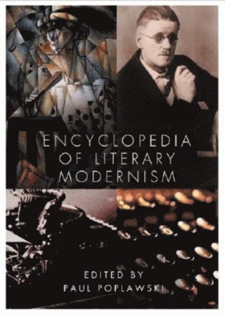 Paul Poplawski - Encyclopedia of Literary Modernism, E-bok