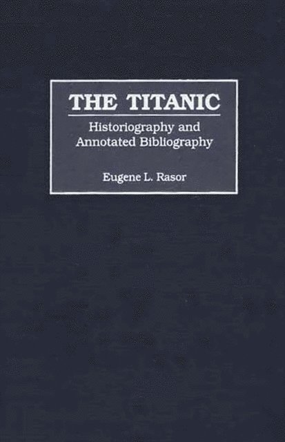 Eugene L. Rasor - Titanic, E-bok