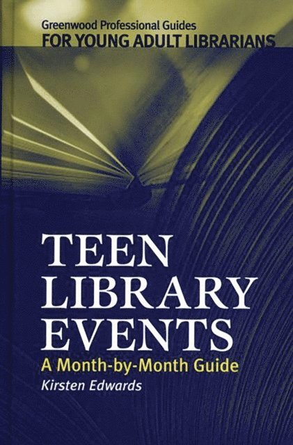Kirsten Edwards - Teen Library Events, E-bok