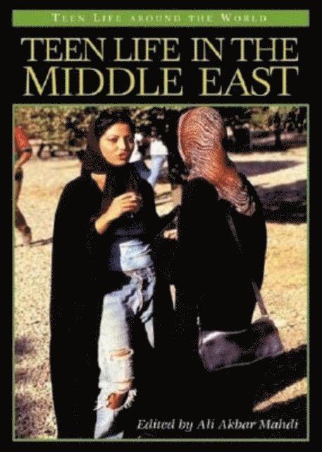 Ali Akbar Mahdi - Teen Life in the Middle East, E-bok