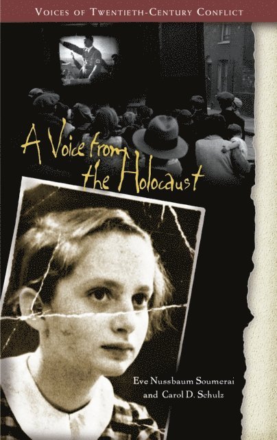 Eve Nussbaum Soumerai, Carol D. Schulz - Voice from the Holocaust, E-bok