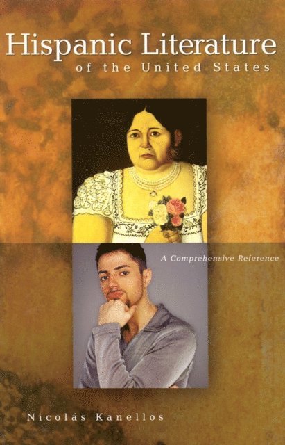 Nicolás Kanellos - Hispanic Literature of the United States, E-bok