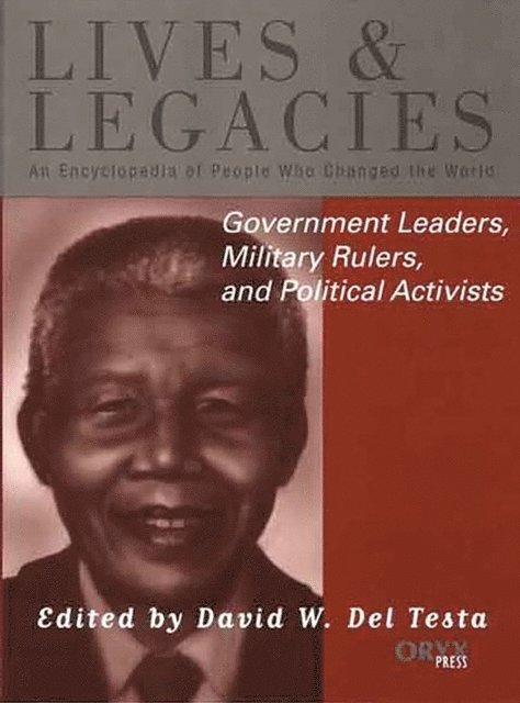 David W. Del Testa - Government Leaders, Military Rulers, and Political Activists, E-bok
