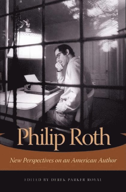 Derek Parker Royal - Philip Roth, E-bok