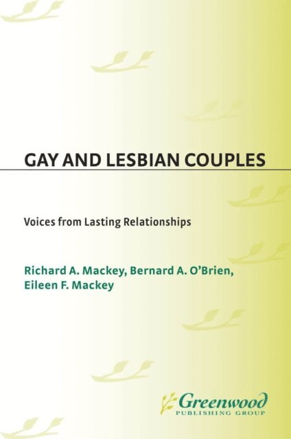 Richard Mackey, Bernard O'Brien, Eileen F. Mackey - Gay and Lesbian Couples, E-bok. Tillgänglighet: Lägg i varukorg