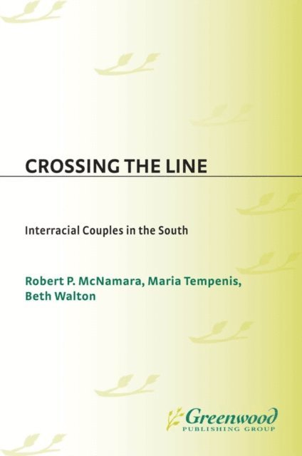 Maria Tempenis, Beth Walton, Robert P. McNamara - Crossing the Line, E-bok