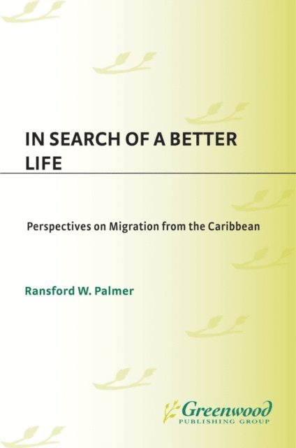 Ransford Palmer - In Search of a Better Life, E-bok