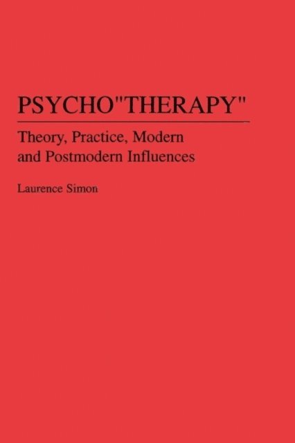 Laurence Simon - Psychotherapy, E-bok. Tillgänglighet: Lägg i varukorg