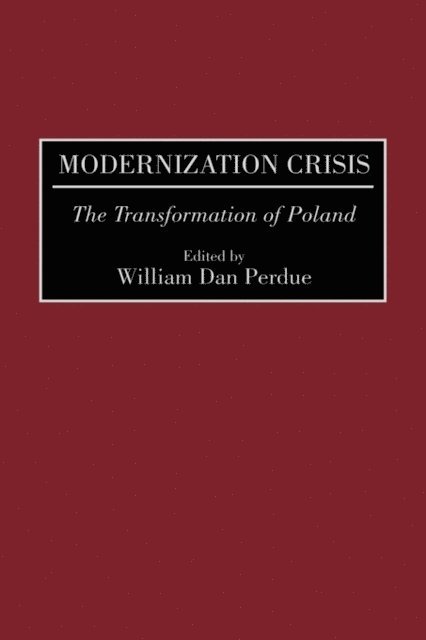 William Perdue - Modernization Crisis, E-bok