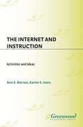 Internet and Instruction: Activities and Ideas, 2nd Edition