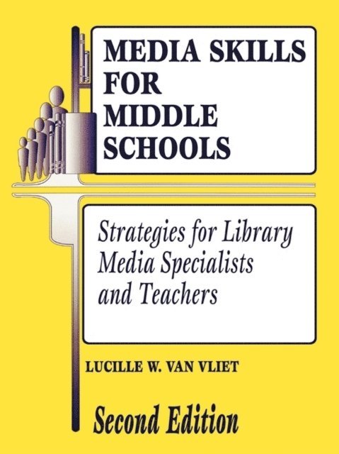 Lucille W. Van Vliet - Media Skills for Middle Schools, E-bok. Tillgänglighet: Lägg i varukorg