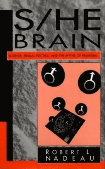 Robert Nadeau - S/He Brain, E-bok