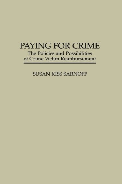 Susan K. Sarnoff - Paying for Crime, E-bok. Tillgänglighet: Lägg i varukorg