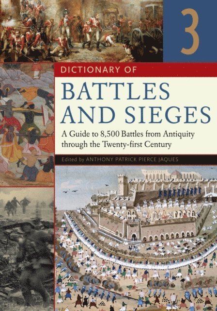 Tony Jaques - Dictionary of Battles and Sieges, E-bok