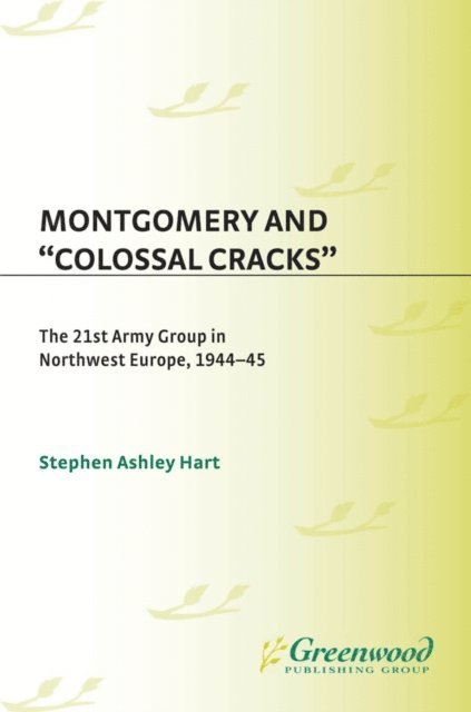 Stephen Hart - Montgomery and Colossal Cracks, E-bok
