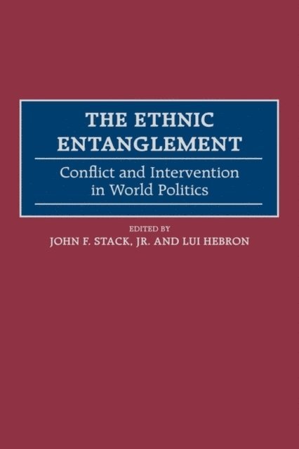 Lui Hebron, John F. Stack - Ethnic Entanglement, E-bok