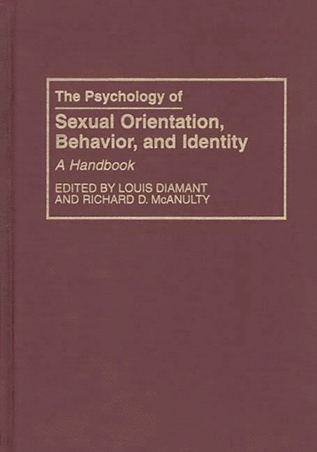 Louis Diamant, Richard McAnulty - Psychology of Sexual Orientation, Behavior, and Identity, E-bok