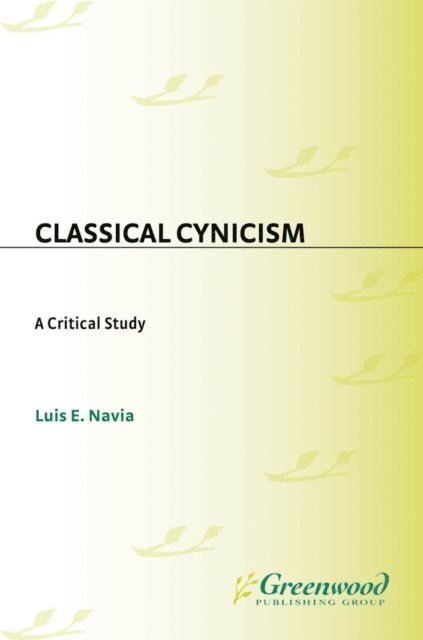 Luis Navia - Classical Cynicism, E-bok